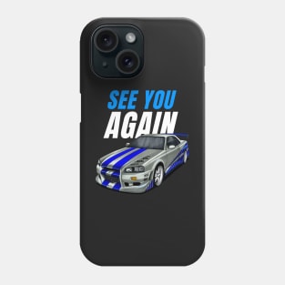 See you again { Paul walker's Skyline GTR } Phone Case