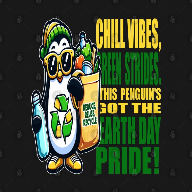 Chill VIbes Earth Day Pride: Grow Green by maknatess