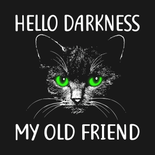 Funny Halloween Cat T Shirt Hello Darkness My old Friend T-Shirt