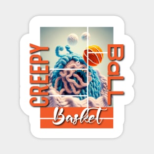 Creepy Basket Ball Magnet