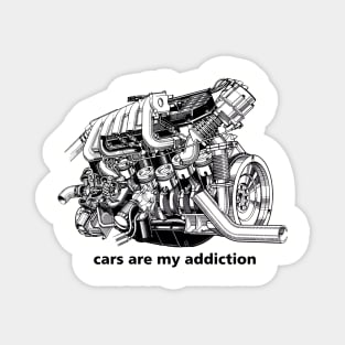 cars are my addiction Magnet