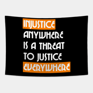 Injustice Anywhere Is A Threat to Justice Everywhere :: Black Lives Matter Design Tapestry