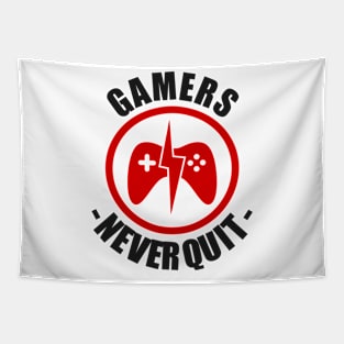 gamers - never quit -, Gift Gaming Tapestry