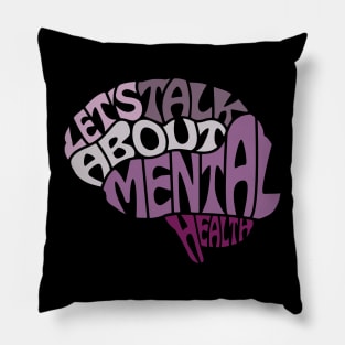 Let's talk about mental health Pillow