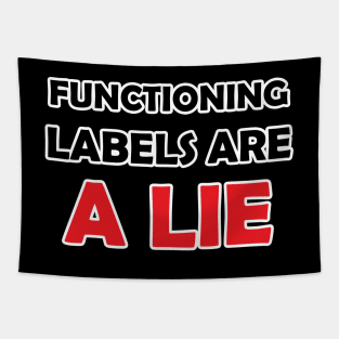 Functioning Labels are a Lie Tapestry