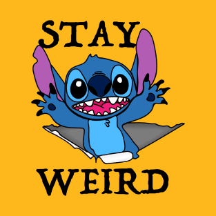 Stay Weird T-Shirt