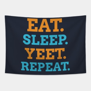 EAT SLEEP YEET REPEAT Tapestry