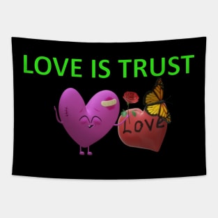 Love is trust Tapestry