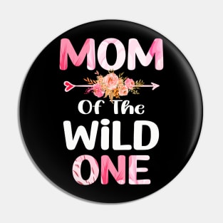 mom of the wild one mom Pin