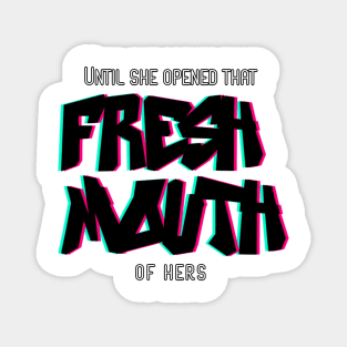 Fresh Mouth - Black Letters Magnet