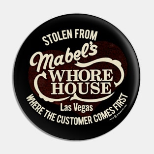 Vintage Retro Mabel's Whore House Nevada Pin