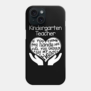 Kindergarten Teacher T Shirt Heart Hands School Team Gift Phone Case