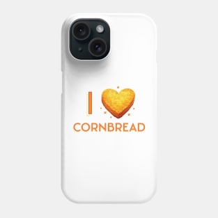 I Love Cornbread Phone Case