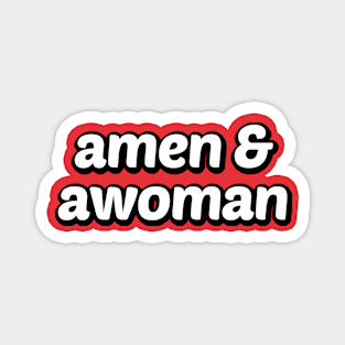 Amen and Awoman Magnet