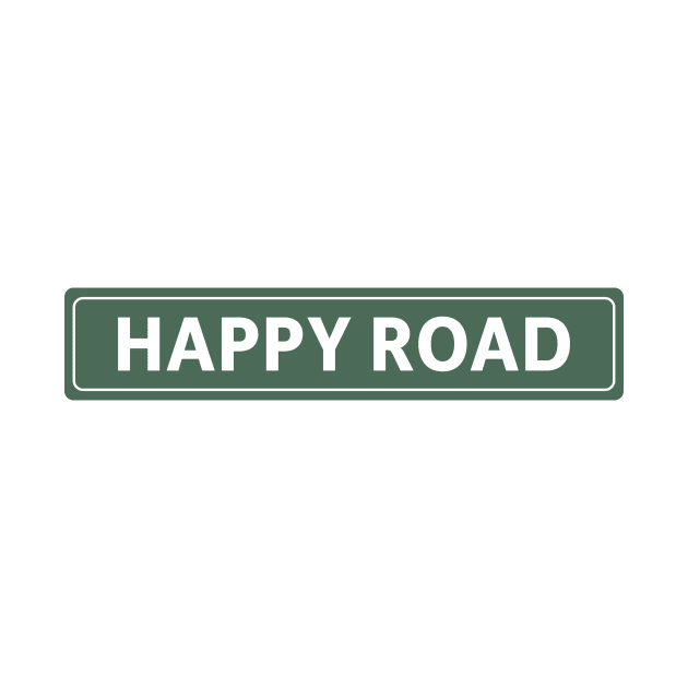 Happy Road Street Sign by Mad Swell Designs