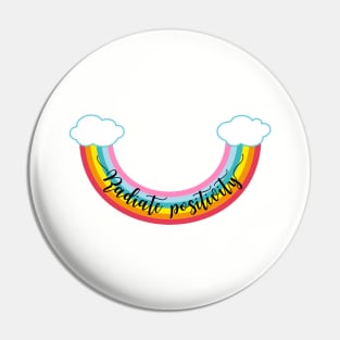 Radiate positivity, rainbow smile Pin