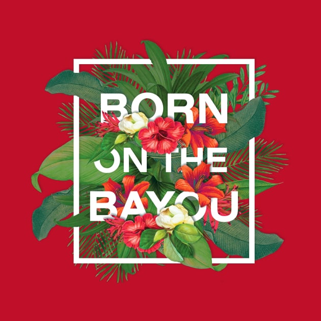 Born on the Bayou Frame by SCL1CocoDesigns