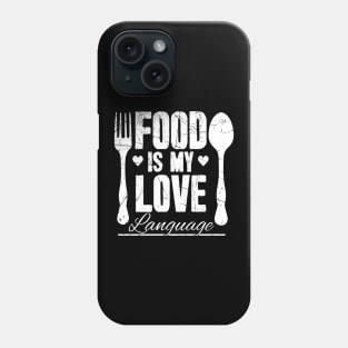 Food Is my love language chef Phone Case