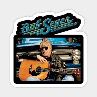 bob seger Magnet