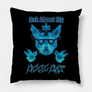 Blue Ask About My Cool Cat Pillow