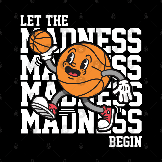 Let The Madness Begin - College Hoops by TwistedCharm