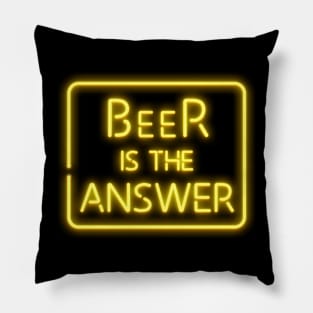 Beer is the answer Pillow