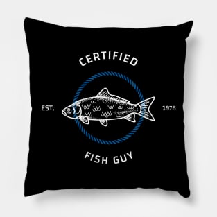 Certified Fish Guy Fisherman Fishing Pillow