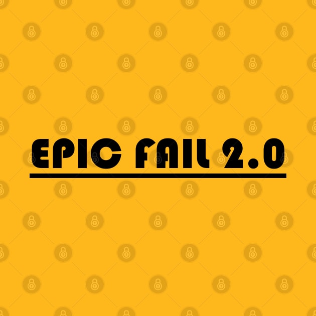 EPIC FAIL 2.0 by Maries Papier Bleu