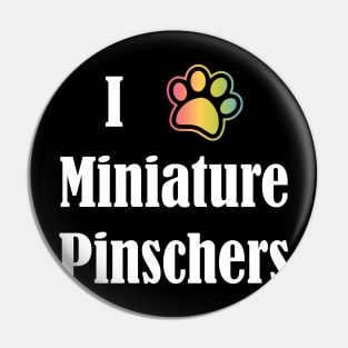 I Heart Miniature Pinschers | I Love Miniature Pinschers Pin