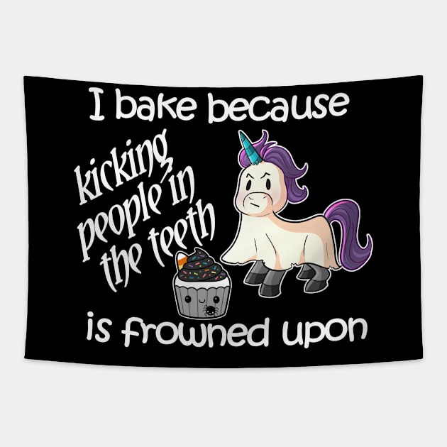 I Bake Because Kicking People Is Frowned Upon Tapestry by Wanderer Bat