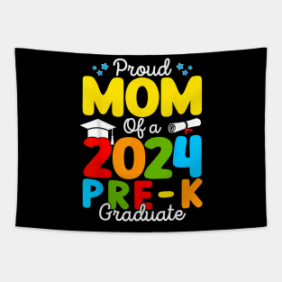 Proud Mom of A Class of 2024 Pre-K Graduate Mother Tapestry