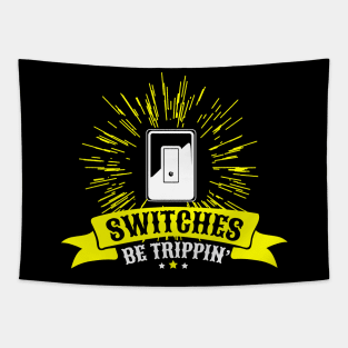 Switches be trippin Tapestry