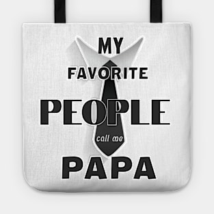 Mens My Favorite People Call Me Papa T Shirt Funny Humor Father Tee for Guys Tote