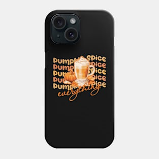 Pumpkin Spice Everything Latte in Groovy Style Phone Case