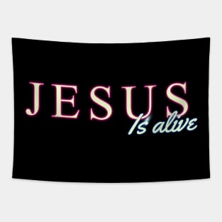 JESUS IS ALIVE NEON Tapestry