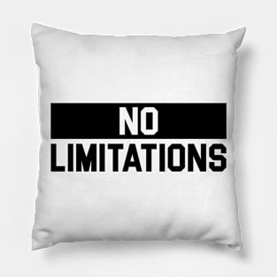 No Limitations Pillow