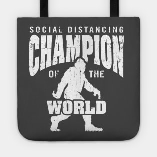 Bigfoot Social Distancing Champion of the World Tote