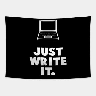 Just Write It. Tapestry