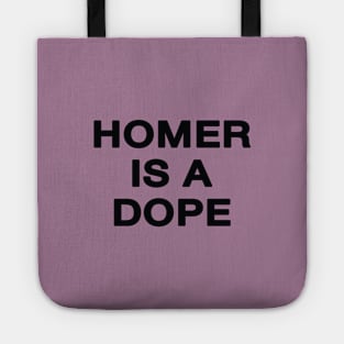 Homer is a Dope Tote