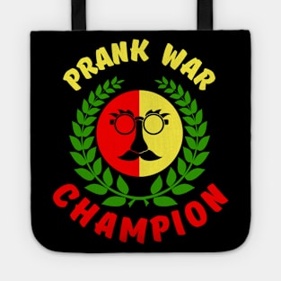 April fools day Prank War Champion Tote