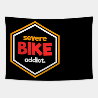 Severe Bike Addict Tapestry