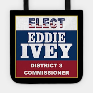 Eddie Ivey Commissioner Dis. 3 - Gold Border Tote