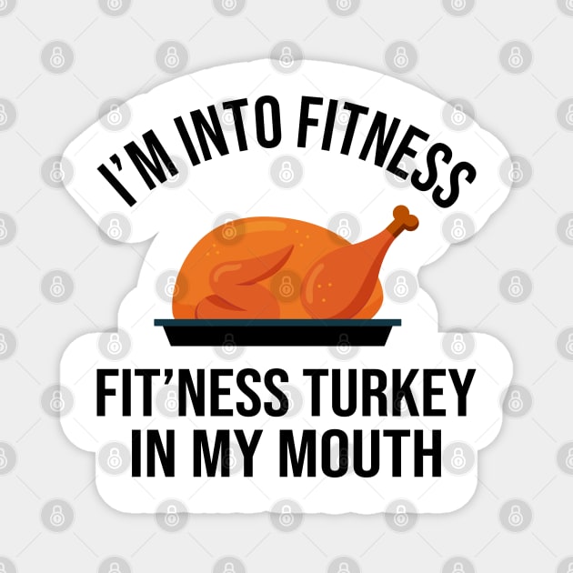 Fitness Turkey in My Mouth Funny Thanksgiving Tankful Magnet by DragonTees