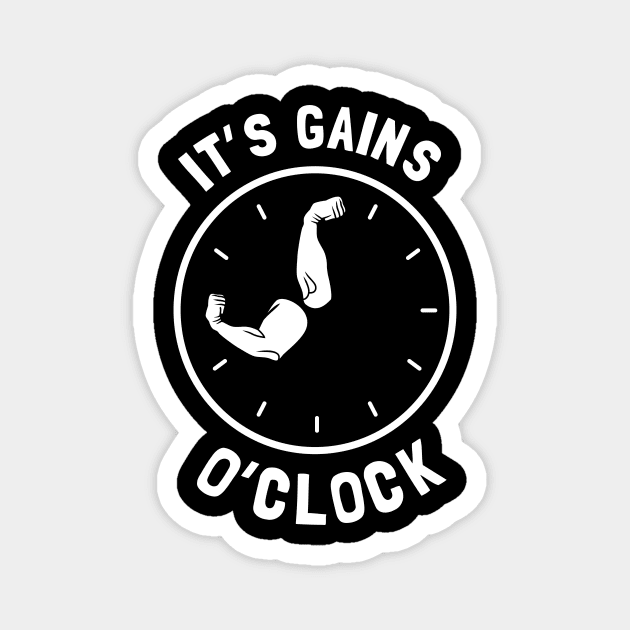 It's Gains O'Clock Magnet by dumbshirts