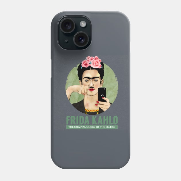 Frida Kahlo The Queen Of Selfie Phone Case by tsephuntsok