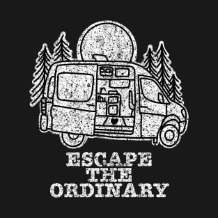 Escape the ordinary sprinter van conversion T-Shirt