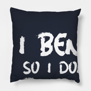 I bend so I don't break - Dotchs Pillow