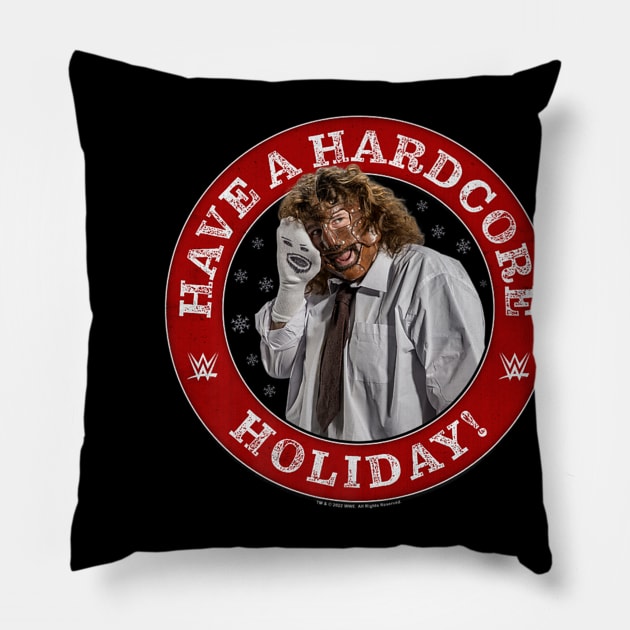 Mankind Have Hardcore Holiday Pillow by Holman