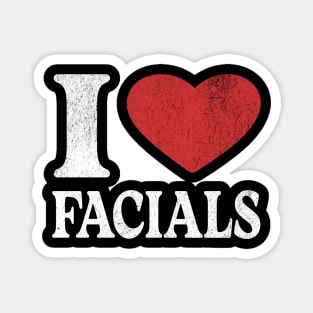 I Love Facials Magnet