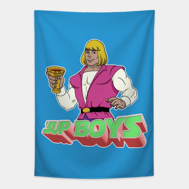 Prince Adam 'Sup Boys Tapestry by RottenTanuki